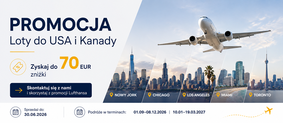 Leć do USA i Kanady z Lufthansa w promocyjnych cenach Leć do USA i Kanady z Lufthansa w promocyjnych cenach