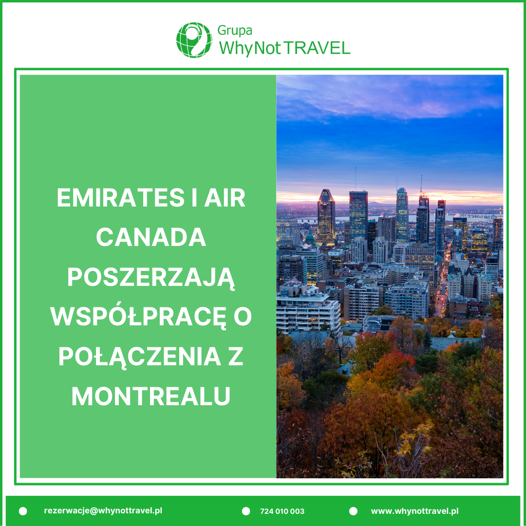 Emirates  i Air Canada poszerzają współpracę o połączenia z Montrealu