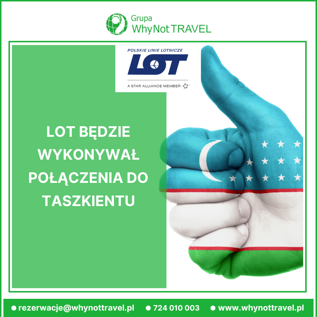 PLL LOT będzie wykonywał połączenia do Taszkientu w Uzbekistanie