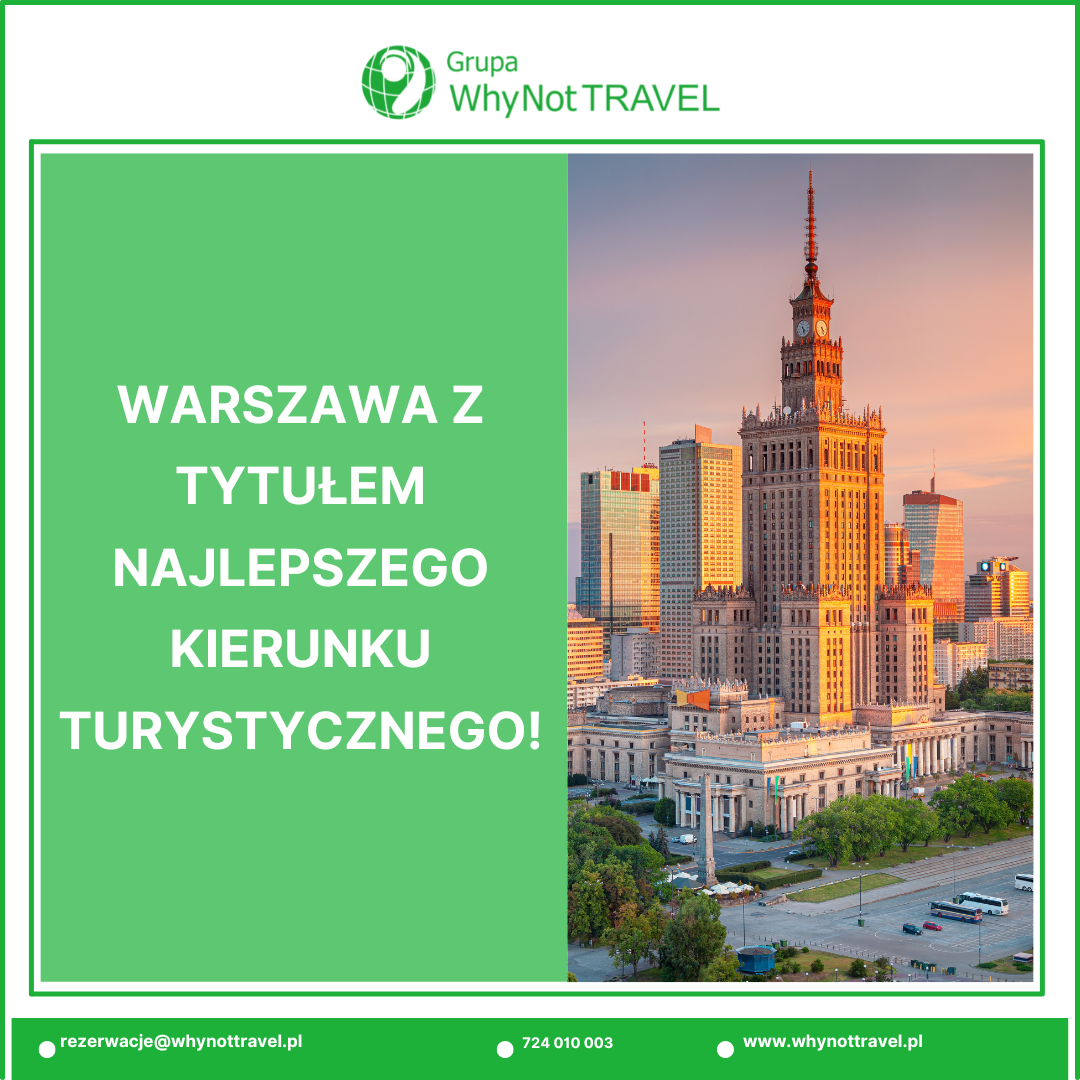 Warszawa z tytułem najlepszego kierunku turystycznego